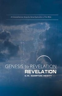 Genesis to Revelation: Revelation Participant Book: A Comprehensive Verse-By-Verse Exploration of the Bible