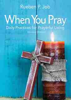 When You Pray by Job, Rueben P.