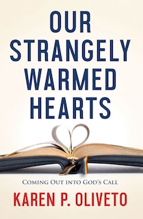 Front cover_Our Strangely Warmed Hearts