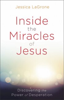 Couverture_Inside the Miracles of Jesus