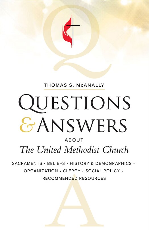 Front cover_Questions & Answers about the United Methodist Church Revised