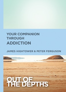 Front cover_Your Companion Through Addiction