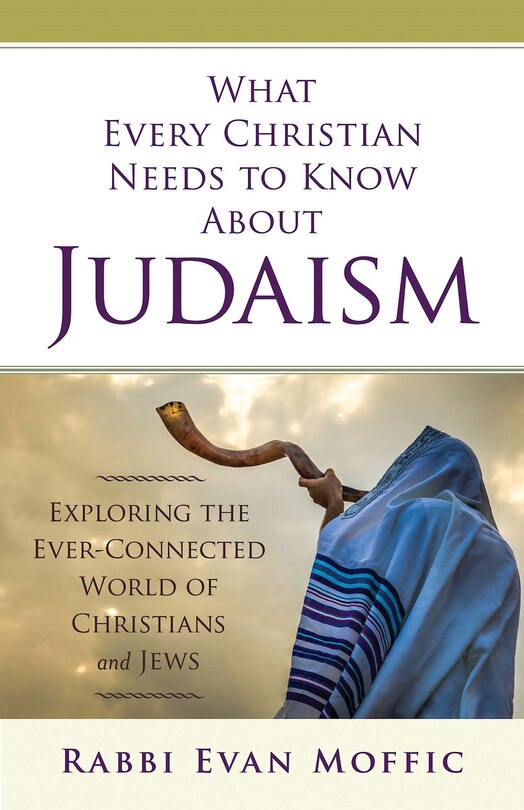 Couverture_What Every Christian Needs to Know about Judaism
