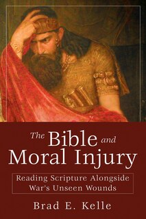 Front cover_The Bible and Moral Injury