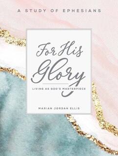 Couverture_For His Glory - Women's Bible Study Participant Workbook
