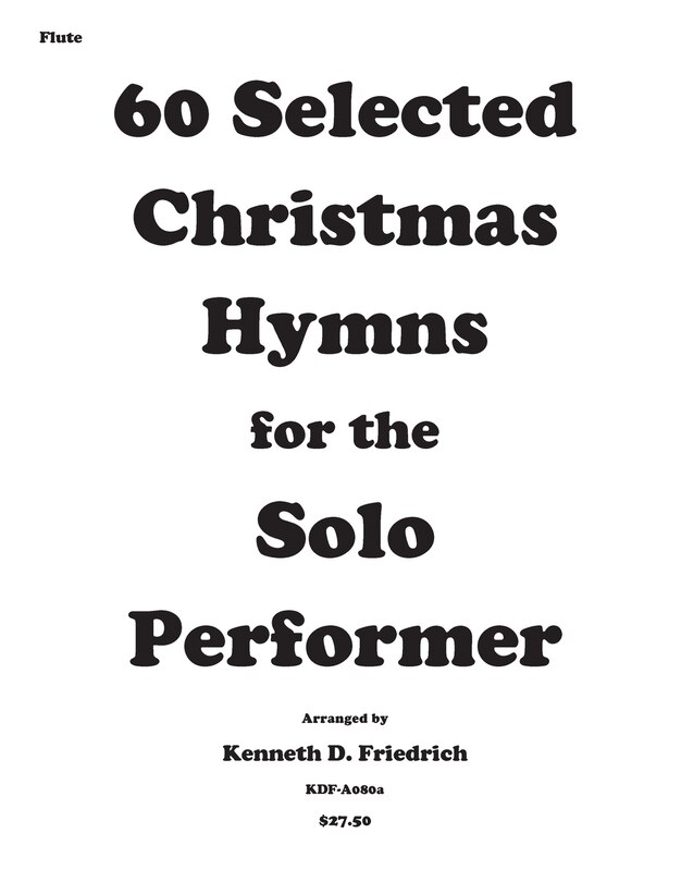 Front cover_60 Selected Christmas Hymns for the Solo Performer-flute version