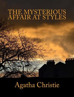 Front cover_The Mysterious Affair At Styles [Large Print Edition]