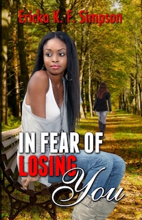 Front cover_In Fear of Losing You