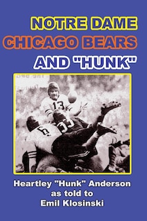 Couverture_Notre Dame, Chicago Bears and Hunk