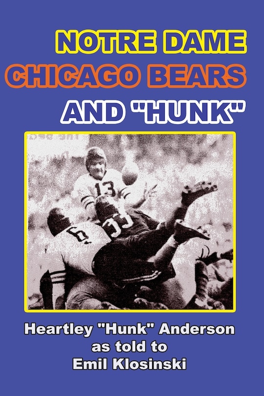 Couverture_Notre Dame, Chicago Bears and Hunk