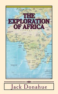 Front cover_The Exploration of Africa