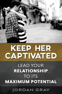 Front cover_Keep Her Captivated