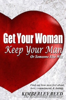 Couverture_Get Your Woman - Keep Your Man
