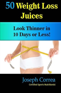 Couverture_50 Weight Loss Juices