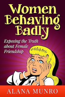 Front cover_Women Behaving Badly