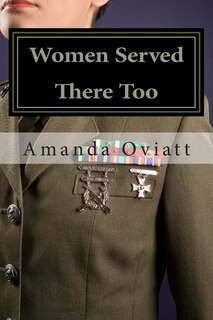 Front cover_Women Served There Too