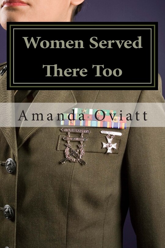 Front cover_Women Served There Too