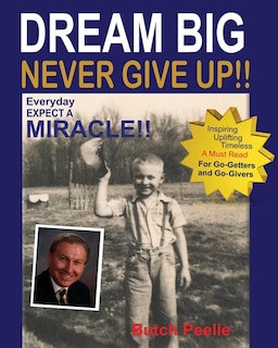 Dream Big Never Give Up