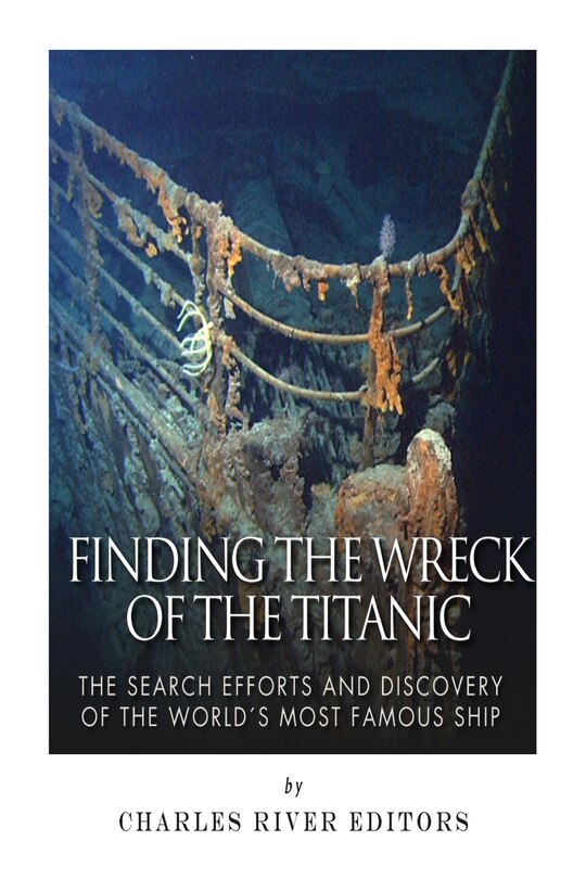 Couverture_Finding the Wreck of the Titanic