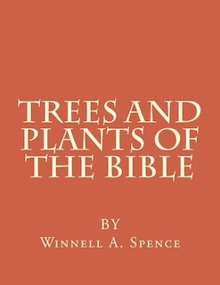 Front cover_Trees and Plants of the Bible