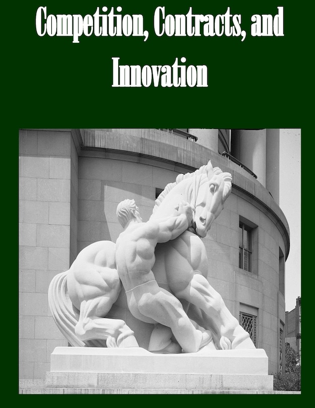 Front cover_Competition, Contracts, and Innovation