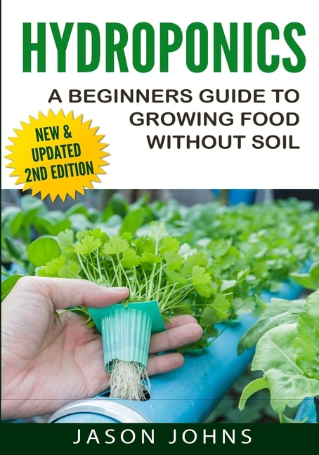 Front cover_Hydroponics - A Beginners Guide To Growing Food Without Soil