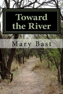 Front cover_Toward the River