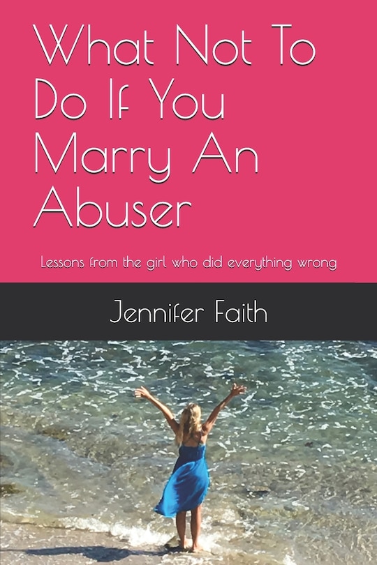 Couverture_What Not to Do If You Marry an Abuser