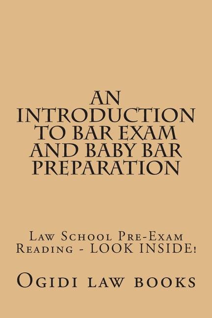 Couverture_An Introduction To Bar Exam and Baby Bar Preparation