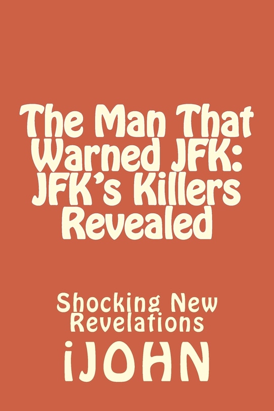 Couverture_The Man That Warned JFK