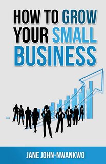 Front cover_How to grow your small business
