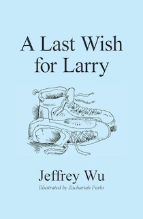 Front cover_A Last Wish for Larry