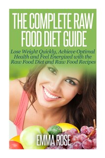 Couverture_The Complete Raw Food Diet Guide