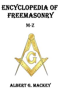 Front cover_Encyclopedia of Freemasonry (M-Z)