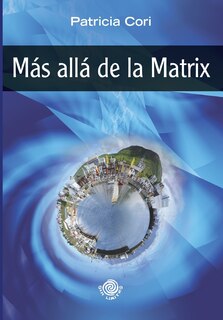 Front cover_Mas alla de la Matrix