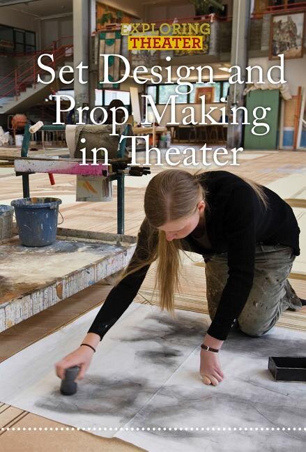 Front cover_Set Design and Prop Making in Theater