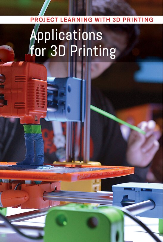 Front cover_Applications for 3D Printing Applications for 3D Printing