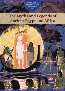 Couverture_The Myths and Legends of Ancient Egypt and Africa