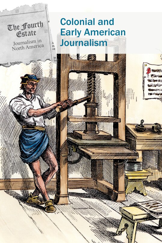 Front cover_Colonial and Early American Journalism