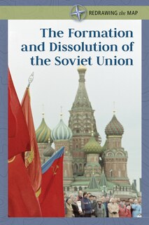 Front cover_The Formation and Dissolution of the Soviet Union