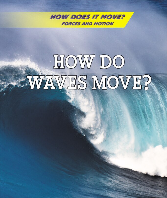 Front cover_How Do Waves Move?