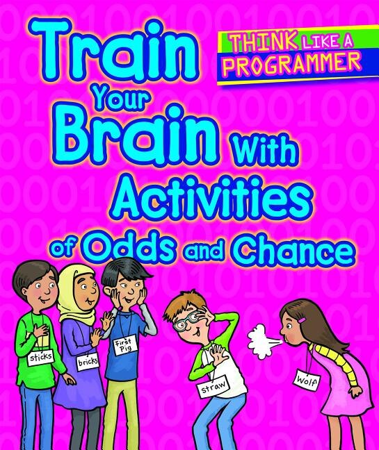 Front cover_Train Your Brain with Activities of Odds and Chance