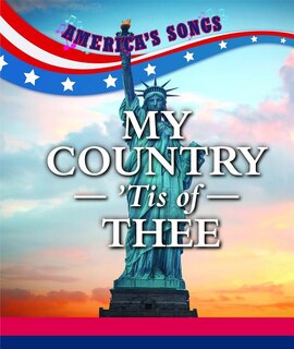 Front cover_My Country 'Tis of Thee