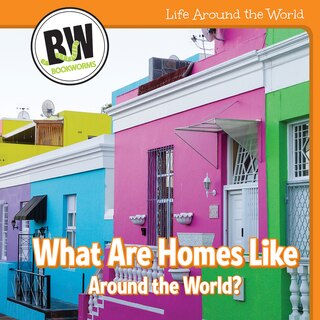 Front cover_What Are Homes Like Around the World?