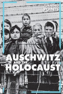Front cover_Auschwitz and the Holocaust