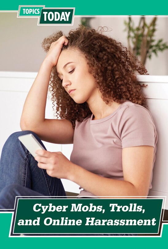 Front cover_Cyber Mobs, Trolls, and Online Harassment