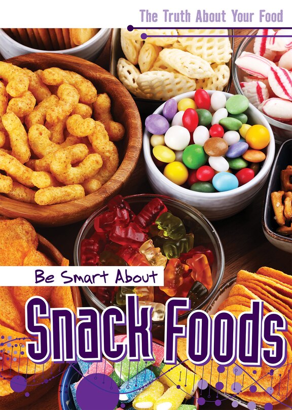 Be Smart about Snack Foods