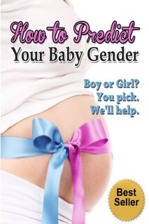 Couverture_How to Predict Your Baby Gender