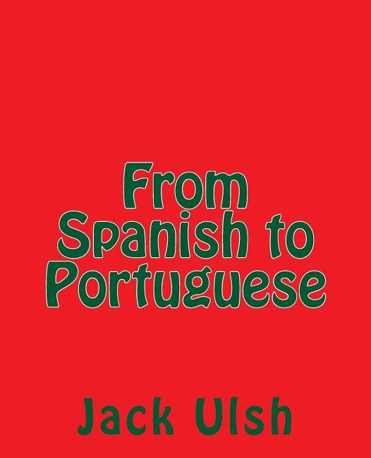 From Spanish to Portuguese