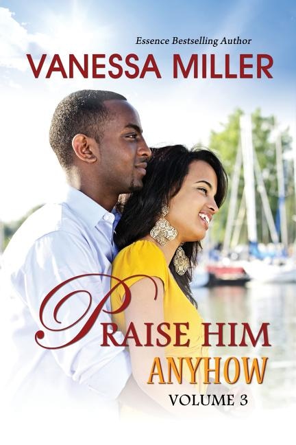 Front cover_Praise Him Anyhow-Volume 3